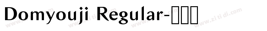 Domyouji Regular字体转换